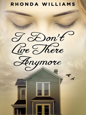 cover image of I Don't Live There Anymore